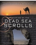 Cover: The Meaning Of The Dead Sea Scrolls - HarperOne