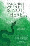 Cover: Hang Him When He Is Not There - Splice