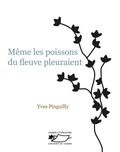 Cover: M&ecirc;me les poissons du fleuve pleuraient - Editions du Jasmin