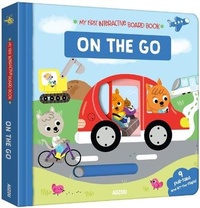 Enlarge image Cover: My First Interactive Board Book: On the Go - Auzou