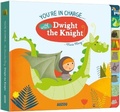 Cover: You're in Charge... With Dwight the Knight - Auzou
