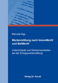 Abbildung von: Wertermittlung nach ImmoWertV und BelWertV - Kovac, Dr. Verlag