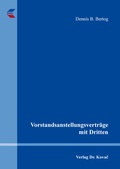 Abbildung von: Vorstandsanstellungsverträge mit Dritten - Kovac, Dr. Verlag