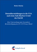 Cover: Daten&uuml;bermittlungen in die USA nach dem Safe-Harbor-Urteil des EuGH - Kovac, Dr. Verlag