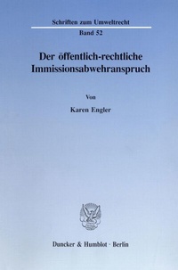 Abbildung von: Der öffentlich-rechtliche Immissionsabwehranspruch. - fibre