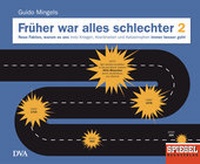 Abbildung von: Früher war alles schlechter 2 - DVA