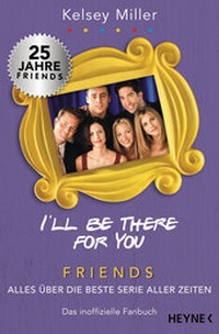 Abbildung von: I'll be there for you - Heyne