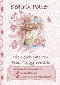 Cover: Die Geschichte von Frau Tiggy-Winkle (inklusive Ausmalbilder und Cliparts zum Download) - Books on Demand