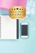 Cover: Di&auml;t und Fitness Tagebuch Premium - epubli