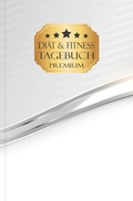 Cover: Di&auml;t und Fitness Tagebuch Premium - epubli