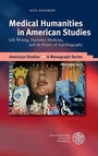 Cover: Medical Humanities in American Studies - Universitätsverlag Winter