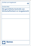 Abbildung von: Die gerichtliche Kontrolle von Wirtschaftlichkeit im Vergaberecht - Nomos