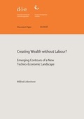 Cover: Creating wealth without labour? - German Institute of Development and Sustainability (IDOS) gGmbH