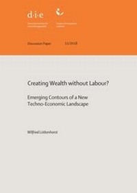 Enlarge image Cover: Creating wealth without labour? - German Institute of Development and Sustainability (IDOS) gGmbH