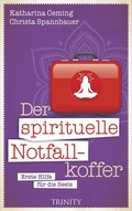 Cover: Der spirituelle Notfallkoffer - Trinity Verlag