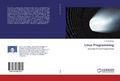 Cover: Linux Programming - LAP Lambert Academic Publishing