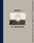 Cover: Images In Transition - Schilt Publishing b.v.