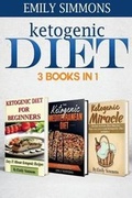 Cover: Ketogenic Diet - 3 Books in 1 - Heirs Publishing Company