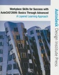 Cover: Workplace Skills for Success with AutoCAD 2009 - Pearson Prentice Hall