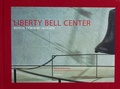 Cover: Liberty Bell Center - Oro Editions