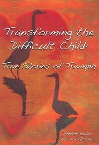 Enlarge image Cover: Transforming the Difficult Child - Nurtured Heart Publications