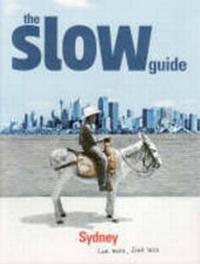 Abbildung von: The Slow Guide to Sydney - Affirm Press