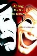 Cover: Acting; The First Six Lessons - Blurb
