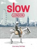 Cover: Slow London - Affirm Press