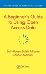 Cover: A Beginner's Guide to Using Open Access Data - CRC Press