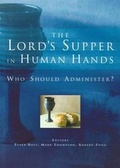 Cover: The Lord's Supper in Human Hands - Australian Church Record