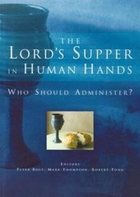 Enlarge image Cover: The Lord's Supper in Human Hands - Australian Church Record