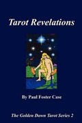 Cover: Tarot Revelations - The Golden Dawn Tarot Series 2 - Rosicrucian Order of the Golden Dawn