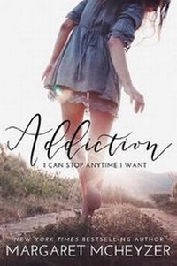 Enlarge image Cover: Addiction - Margaret McHeyzer