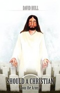 Cover: Should a Christian Join the Army? - G Publishing