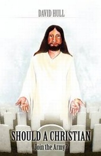 Enlarge image Cover: Should a Christian Join the Army? - G Publishing