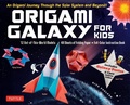 Cover: Origami Galaxy for Kids Kit - Tuttle Publishing