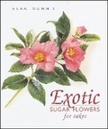 Cover: Exotic Sugar Flowers for Cakes - Tuttle Publishing