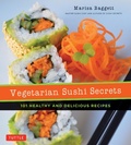 Cover: Vegetarian Sushi Secrets - Tuttle Publishing