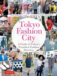 Abbildung von: Tokyo Fashion City - Tuttle Publishing