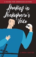 Cover: Speaking in Shakespeare's Voice - Northwestern University Press