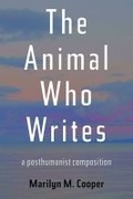 Cover: The Animal Who Writes - University of Pittsburgh Press