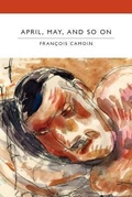 Cover: April, May, and So on - What Books Press