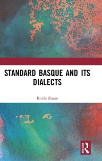 Enlarge image Cover: Standard Basque and Its Dialects - Routledge