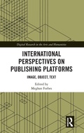 Cover: International Perspectives on Publishing Platforms - Routledge