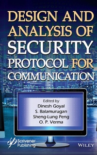 Enlarge image Cover: Design and Analysis of Security Protocol for Communication - Wiley-Scrivener