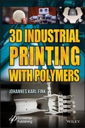 Cover: 3D Industrial Printing with Polymers - Wiley