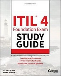 Enlarge image Cover: ITIL 4 Foundation Exam Study Guide - Sybex Inc.,U.S.