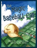 Cover: The Magic Baseball Cap - CRM Publishers LLC