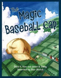Enlarge image Cover: The Magic Baseball Cap - CRM Publishers LLC