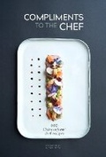 Cover: Compliments to the Chef: 100 Chateauform Chef Recipes - Abrams